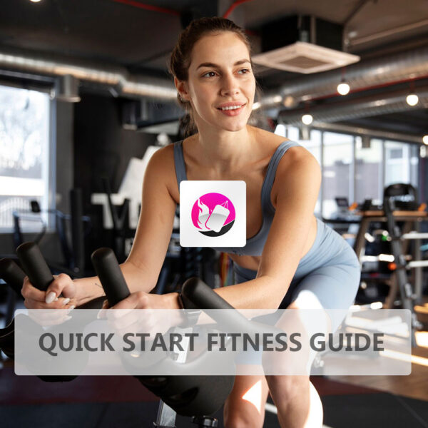 Quick Start Fitness Guide
