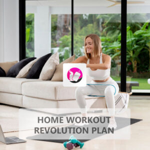 Home Workout Revolution Plan