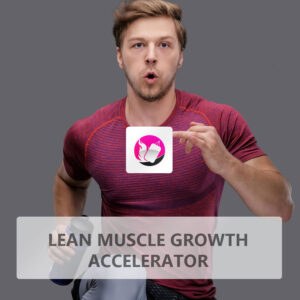 Lean Muscle Growth Accelerator